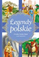 Legendy polskie O Lechu, Czechu, Rusie i inne opowieści. Autor: Ewa Stadtmüller. SmakLiter.pl Okładka książki Legendy polskie O Lechu, Czechu, Rusie i inne opowieści