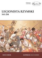 Legionista rzymski 161-284. Autor: Cowan Ross. SmakLiter.pl Okładka książki Legionista rzymski 161-284