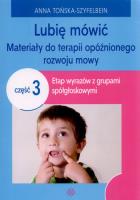 Lubię mówić cz. 3. Autor: Anna Tońska-Szyfelbein. SmakLiter.pl Okładka książki Lubię mówić cz. 3