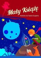 Mały Książę. Autor: Antoine de Saint-Exupery. SmakLiter.pl Okładka książki Mały Książę