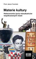 Materie kultury. Autor: Fereński Piotr Jakub. SmakLiter.pl Okładka książki Materie kultury