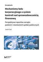 Mechanizmy ładu korporacyjnego a system kontroli nad sprawozdawczością finansową. Autor: Gad Jacek. SmakLiter.pl Okładka książki Mechanizmy ładu korporacyjnego a system kontroli nad sprawozdawczością finansową