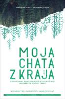 Okładka książki Moja chata z kraja