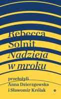 Okładka książki NADZIEJA W MROKU NIEZNANE OPOWIEŚCI NIEBYWAŁE MOŻLIWOŚCI