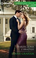Narzeczona z Brazylii. Autor: Lynne Graham. SmakLiter.pl Okładka książki Narzeczona z Brazylii