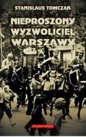 Okładka książki Nieproszony wyzwoliciel Warszawy