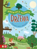 Niezwykła planeta. Drzewa. Autor: Warwick Kevin. SmakLiter.pl Okładka książki Niezwykła planeta. Drzewa