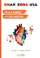 Obniżamy ciśnienie. Autor: Opracowanie zbiorowe. SmakLiter.pl Okładka książki Obniżamy ciśnienie