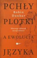 Pchły, plotki a ewolucja języka. Autor: Robin Dunbar. SmakLiter.pl Okładka książki Pchły, plotki a ewolucja języka