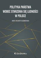 Okładka książki Polityka państwa wobec starzenia się ludności w Polsce