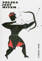 Polska jest mitem. Autor: praca zbiorowa. SmakLiter.pl Okładka książki Polska jest mitem