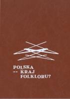 Polska kraj folkloru?. Autor:   Praca zbiorowa. SmakLiter.pl Okładka książki Polska kraj folkloru?