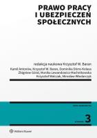 Prawo pracy i ubezpieczeń społecznych. Autor: Baran Krzysztof Wojciech. SmakLiter.pl Okładka książki Prawo pracy i ubezpieczeń społecznych