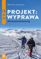 Okładka książki Projekt wyprawa #travelmarketing