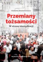 Okładka książki Przemiany tożsamości W stronę identyfikacji