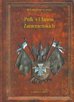 Pułk 4 Ułanów Zaniemeńskich. Autor: Syta Włodzimierz. SmakLiter.pl Okładka książki Pułk 4 Ułanów Zaniemeńskich