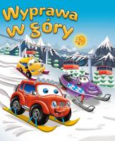 Samochodzik Franek. Wyprawa w góry. Autor: Elżbieta Wójcik     Marta Rydz. SmakLiter.pl Okładka książki Samochodzik Franek. Wyprawa w góry