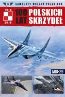 Opakowanie Samoloty Wojska 100 lat polskich skrzydeł Tom 5  MIG-29