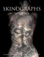 SKINOGRAPHS TATTOO IBIZA. Autor: Opracowanie zbiorowe. SmakLiter.pl Okładka książki SKINOGRAPHS TATTOO IBIZA