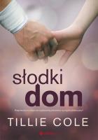 Słodki dom. Autor: Cole Tillie. SmakLiter.pl Okładka książki Słodki dom