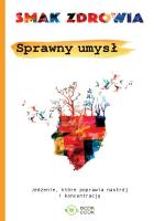 Sprawny umysł. Autor: Opracowanie zbiorowe. SmakLiter.pl Okładka książki Sprawny umysł