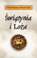 Świątynia i loża. Autor: Baigent Michael. SmakLiter.pl Okładka książki Świątynia i loża