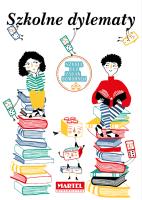 Szkolne dylematy. Autor: Izabela Michta, Frątczak Dorota, Marcin Jędroszko. SmakLiter.pl Okładka książki Szkolne dylematy