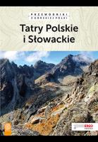 Tatry Polskie i Słowackie. Autor: Zygmański Marek, Klimek Paweł, Figiel Natalia. SmakLiter.pl Okładka książki Tatry Polskie i Słowackie