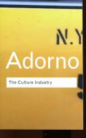 The Culture Industry Selected essays on mass culture. Autor: Adorno Theodor W.. SmakLiter.pl Okładka książki The Culture Industry Selected essays on mass culture