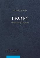Tropy Fragmenty i zapiski. Autor: Żyliński Leszek. SmakLiter.pl Okładka książki Tropy Fragmenty i zapiski