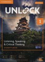 Unlock 1 Listening, Speaking & Critical Thinking Student's Book. Autor: White N.M., Peterson Susan Lynn, Jordan Nancy, Sowton Chris. SmakLiter.pl Okładka książki Unlock 1 Listening, Speaking & Critical Thinking Student's Book
