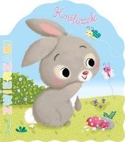 Urocze zwierzaki. Króliczek. Autor: Nathalie Belineau. SmakLiter.pl Okładka książki Urocze zwierzaki. Króliczek