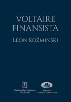 VOLTAIRE FINANSISTA. Autor: LEON KOŹMIŃSKI. SmakLiter.pl Okładka książki VOLTAIRE FINANSISTA