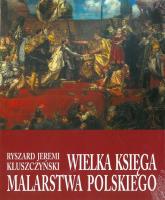 Okładka książki WIELKA KSIĘGA MALARSTWA POLSKIEGO