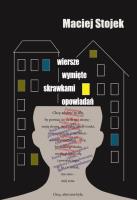 Wiersze wymięte skrawkami opowiadań. Autor: Stojek Maciej. SmakLiter.pl Okładka książki Wiersze wymięte skrawkami opowiadań