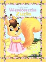 Wiewióreczka Zuzia. Autor: Kozioł Dorota. SmakLiter.pl Okładka książki Wiewióreczka Zuzia