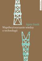 Okładka książki Współwytwarzanie wiedzy o technologii