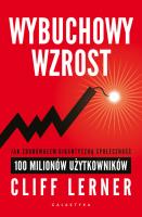 Wybuchowy wzrost. Autor: Lerner Clif. SmakLiter.pl Okładka książki Wybuchowy wzrost