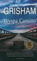 Wyspa Camino. Autor: John Grisham. SmakLiter.pl Okładka książki Wyspa Camino