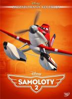 Zaczarowana kolekcja. Samoloty 2 DVD. Autor: Roberts Gannaway. SmakLiter.pl Okładka książki Zaczarowana kolekcja. Samoloty 2 DVD