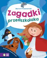 ZAGADKI PRZEDSZKOLAKA. Autor: Marcin Przewoźniak. SmakLiter.pl Okładka książki ZAGADKI PRZEDSZKOLAKA