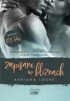 Zapisane w bliznach. Autor: Locke Adriana. SmakLiter.pl Okładka książki Zapisane w bliznach