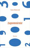 Zapomnienie. Autor: Malarczuk Tania. SmakLiter.pl Okładka książki Zapomnienie
