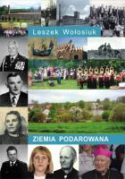 Ziemia podarowana. Autor: Wołosiuk Leszek. SmakLiter.pl Okładka książki Ziemia podarowana