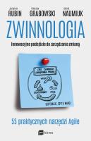 Zwinnologia. Autor: Rubin Jarosław, Grabowski Wiesław, Naumiuk Marek. SmakLiter.pl Okładka książki Zwinnologia
