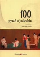 100 pytań o jedwabiu. Autor: praca zbiorowa. SmakLiter.pl Okładka książki 100 pytań o jedwabiu