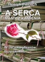 A serca mamy z kamienia. Autor: Piecuch Henryk. SmakLiter.pl Okładka książki A serca mamy z kamienia