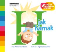 Akademia mądrego dziecka. H jak hamak. Autor: Sendecki Marcin. SmakLiter.pl Okładka książki Akademia mądrego dziecka. H jak hamak