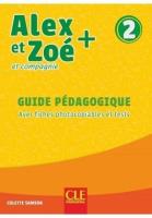 Alex et Zoe plus 2 przewodnik metodyczny. Autor: Colette Samson. SmakLiter.pl Okładka książki Alex et Zoe plus 2 przewodnik metodyczny