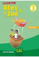 Alex et Zoe plus 3 CD audio. Autor: Colette Samson. SmakLiter.pl Okładka książki Alex et Zoe plus 3 CD audio